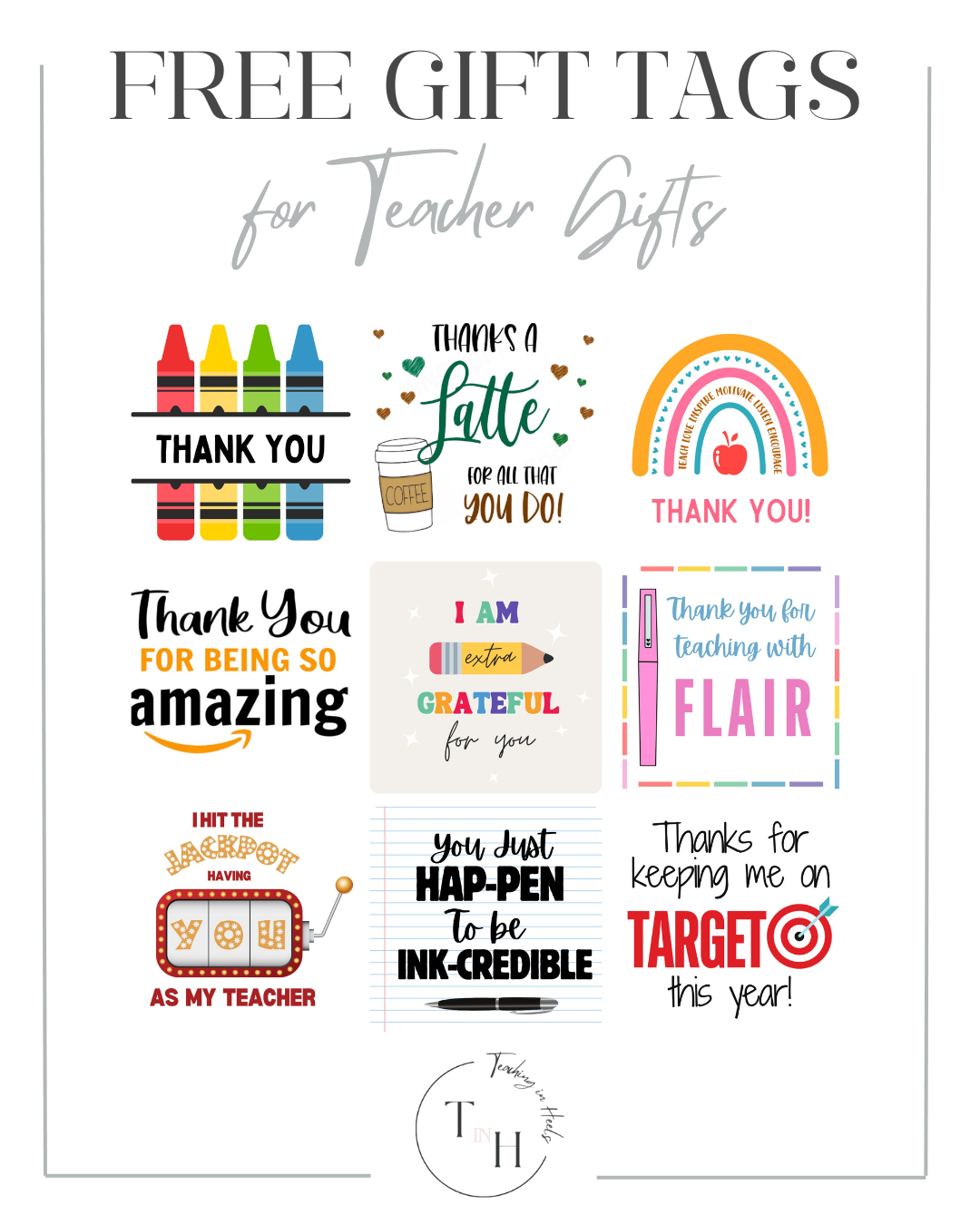 10 Thoughtful Teacher Appreciation Gifts + Free Printable Gift with Teacher Appreciation Free Printable Tags