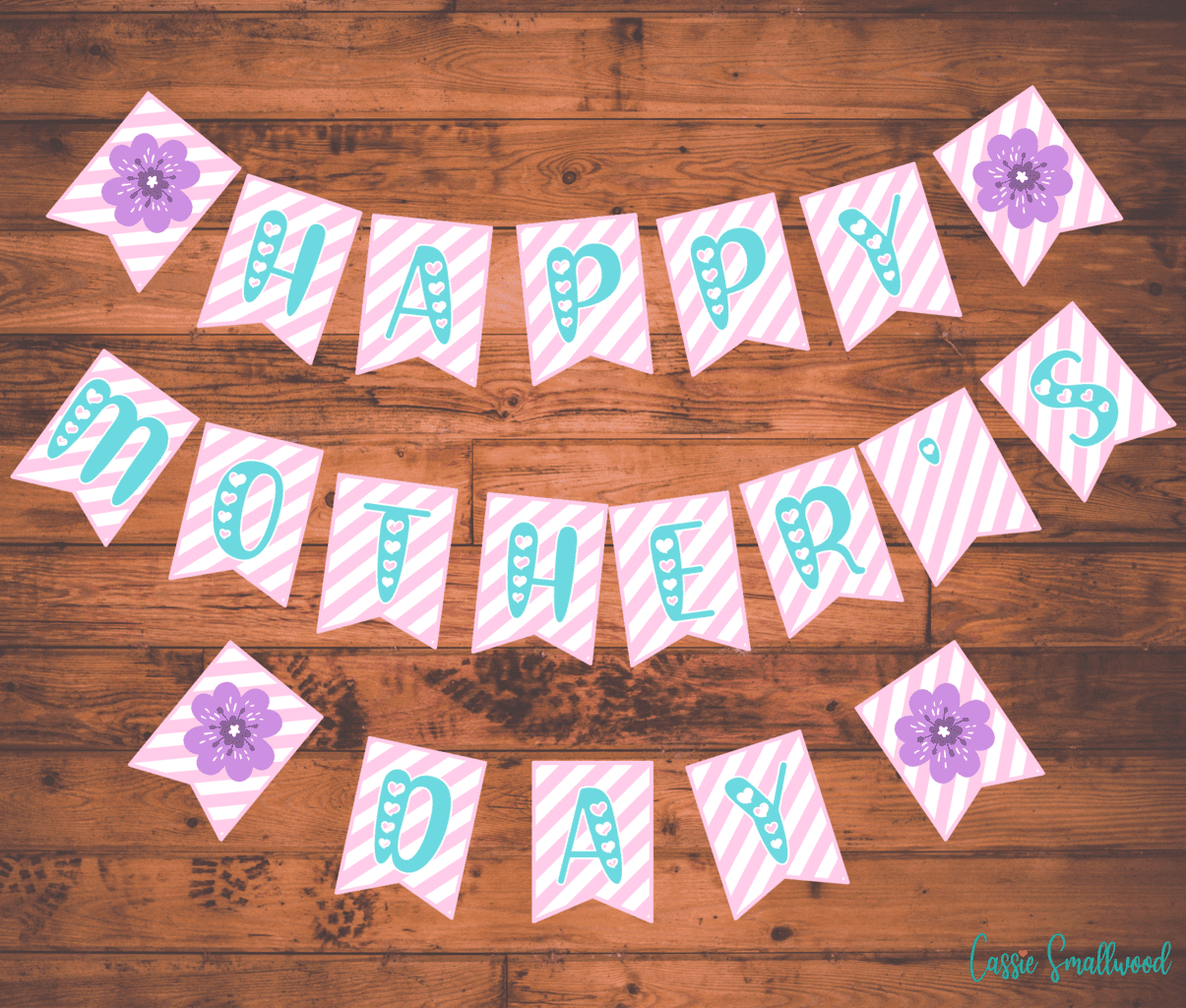5 Pretty Printable Mother'S Day Banners - Cassie Smallwood for Happy Mothers Day Banner Printable