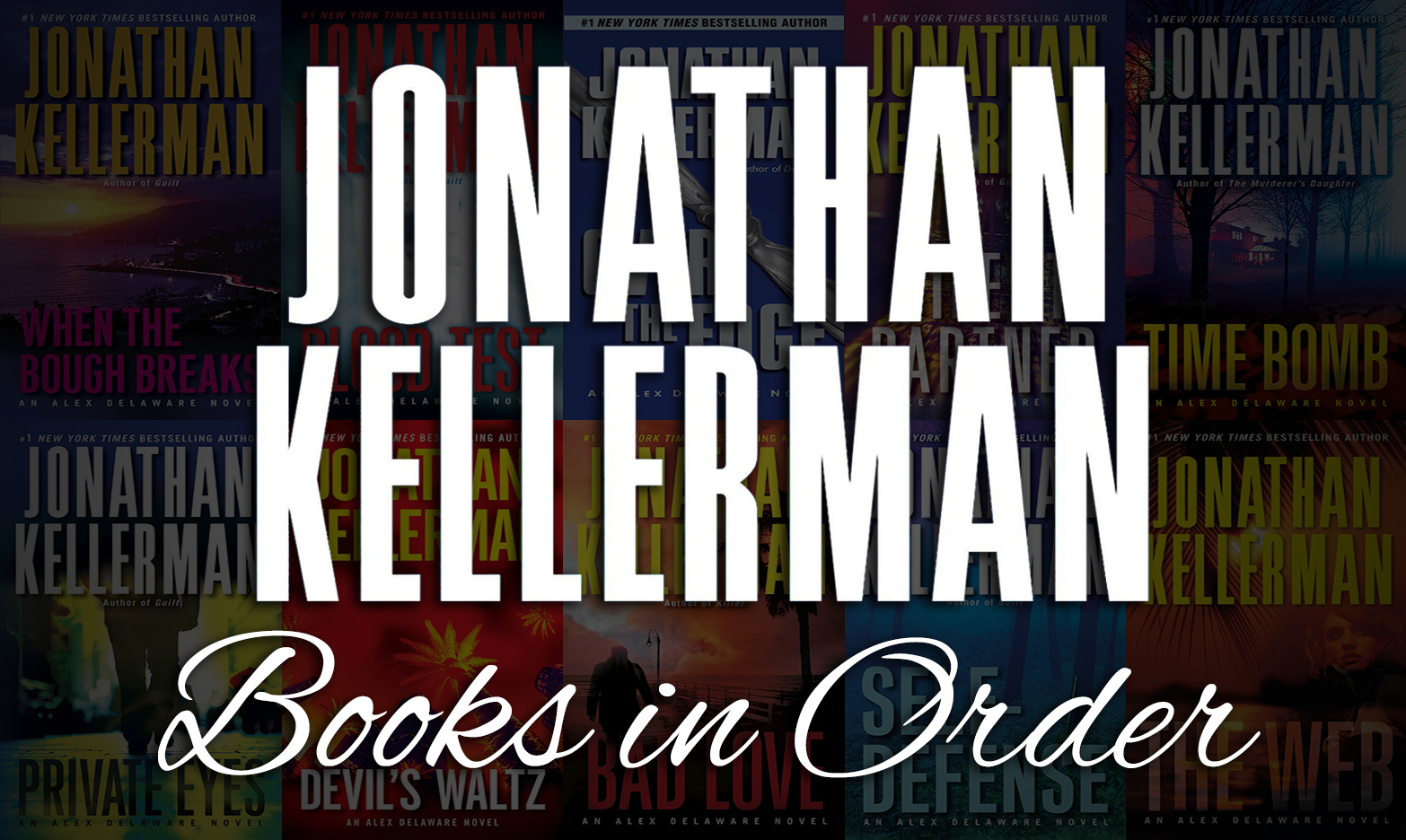 All 60+ Jonathan Kellerman Books In Order | Ultimate Guide with regard to Jonathan Kellerman Books in Order Printable List