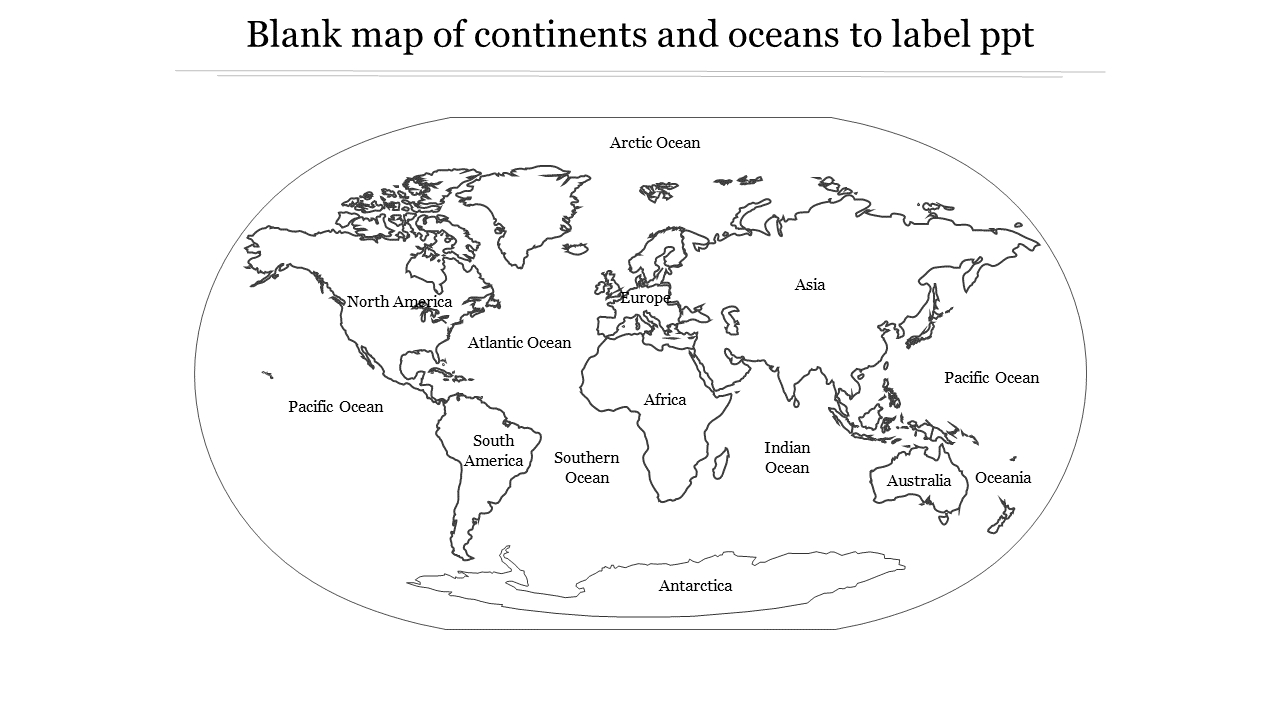 Blank Map Of The Continents And Oceans Ppt And Google Slides within Blank Continents And Oceans Map Printable