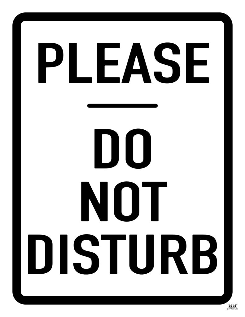 Do Not Disturb Signs - 25 Free Printables | Printabulls within Testing Do Not Disturb Sign Printable Free