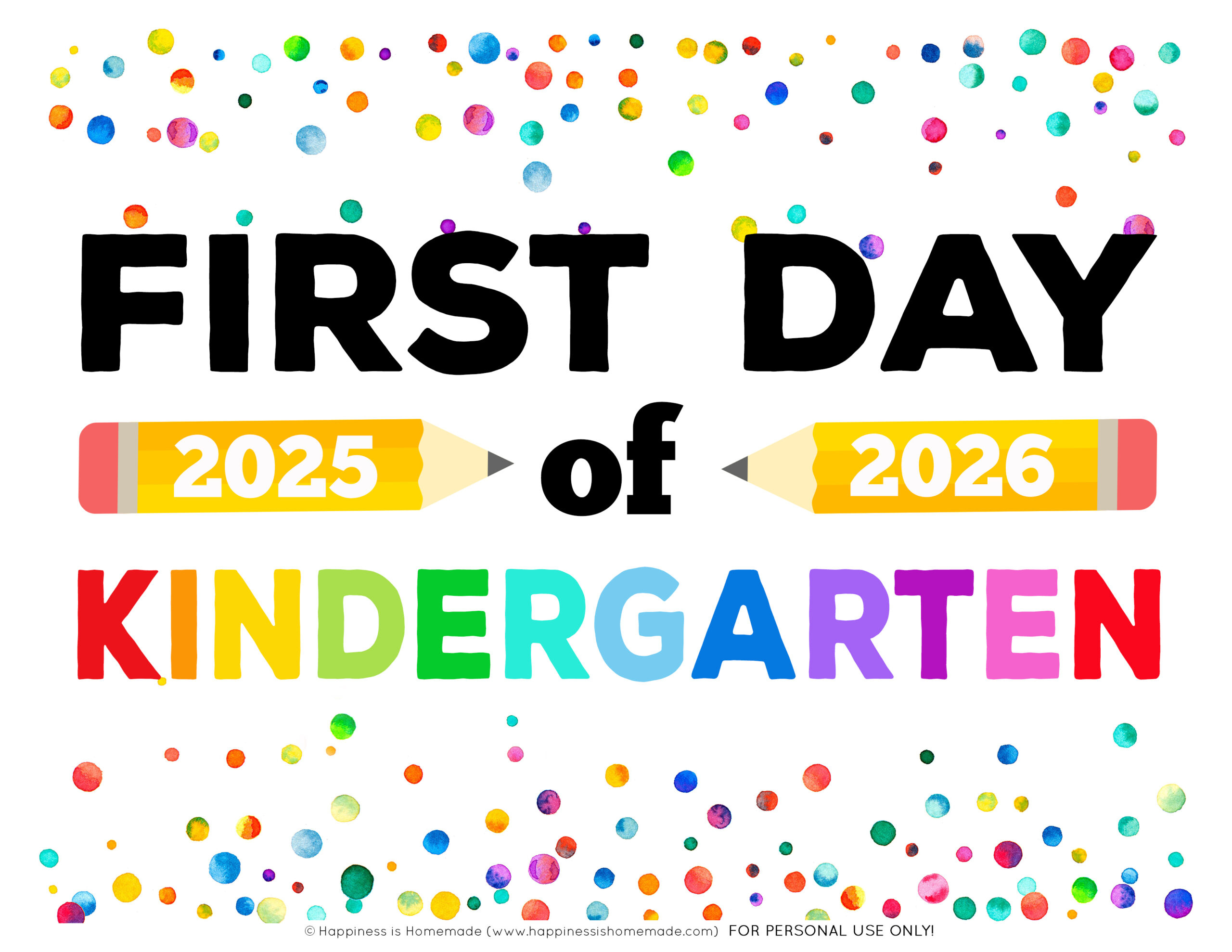 Free Printable First Day Of School Signs 2025-26 - Happiness Is with regard to Free Printable First Day Kindergarten Sign Printable