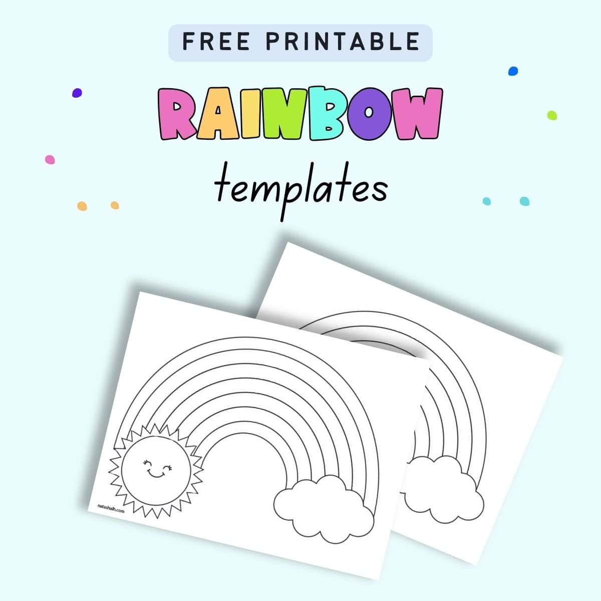 Free Printable Rainbow With Clouds Templates - The Artisan Life for Free Printable Large Rainbow Template
