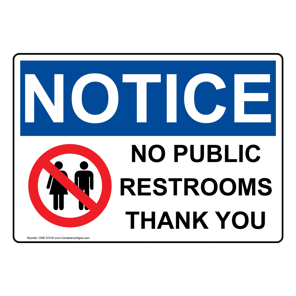 Notice Sign - No Public Restrooms Thank You - Osha in No Public Restroom Sign Printable