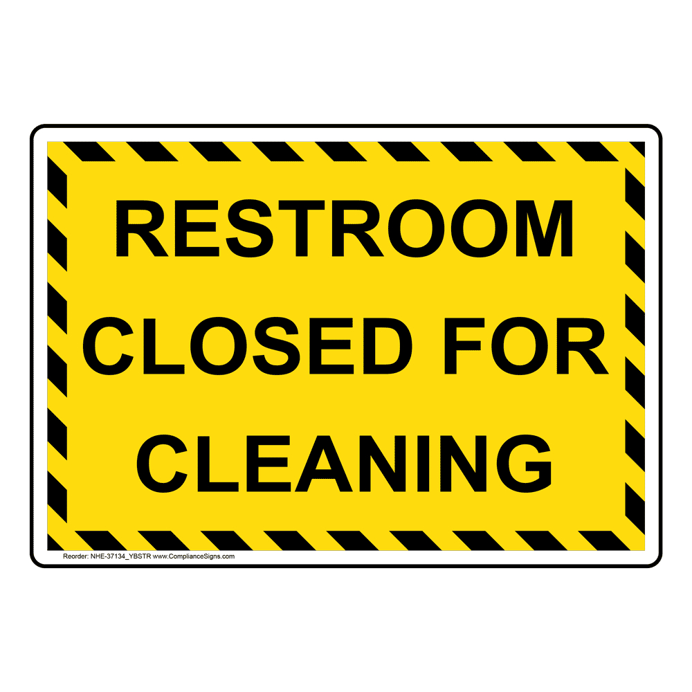 Yellow Restroom Closed For Cleaning Sign Or Label - 6 Sizes in Closed For Cleaning Sign Printable